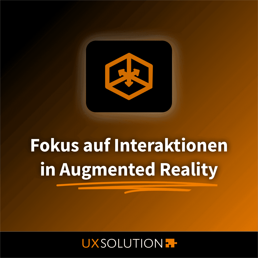 4. Grafik zum Thema UX-Trends 2021: Fokus auf Interaktionen in Augmented Reality