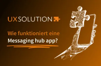 Wie funktioniert eine messaging hub app? | Sie wollen eine App, Software oder Webanwendung, die auf dem Markt wettbewerbsfähig ist? Wir helfen Ihnen dabei: UX Consulting, UX Konzept & UI Design | App, Software & Web | UX-Büro in Odenthal (in der Nähe von Köln, Bergisch Gladbach, Leverkusen und Düsseldorf) | User Experience Consulting, User Experience Konzept & User Interface Design