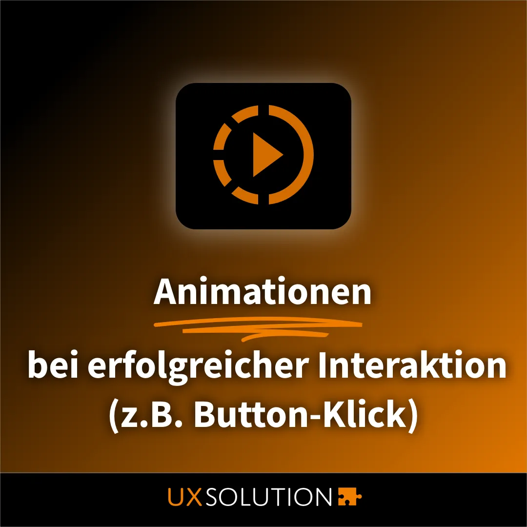 6. Grafik zum Thema UX-Trends 2021: Animationen bei erfolgreicher Interaktion (z.B. Button-Klick)